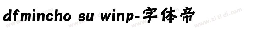 dfmincho su winp字体转换